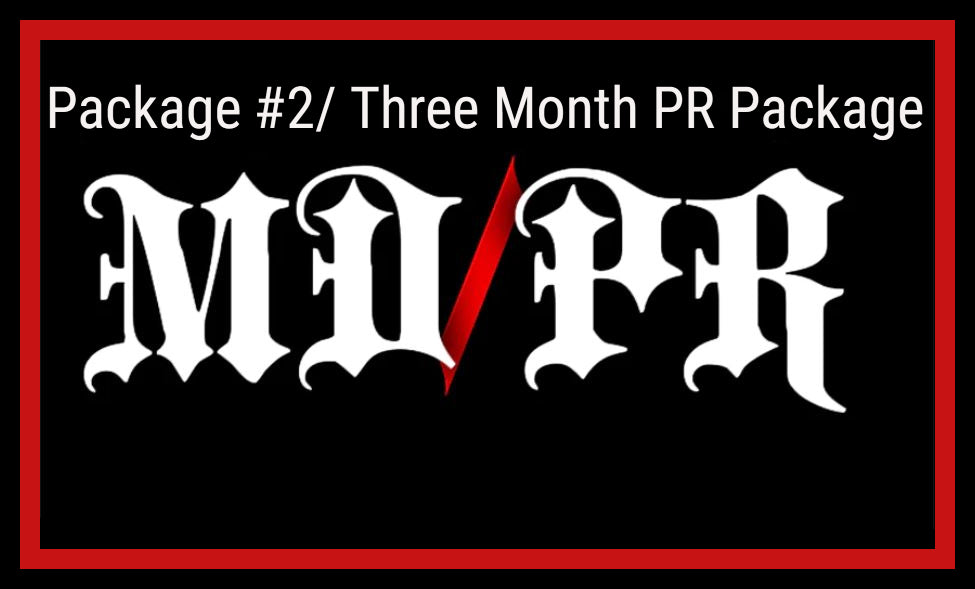 PR Package #2 (3 Month PR Package)