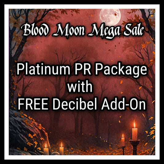 Blood Moon Mega Sale - Platinum PR Package with FREE Decibel Add-On
